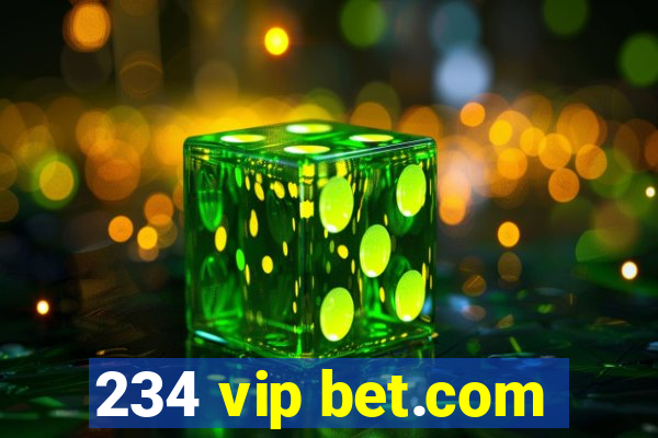 234 vip bet.com